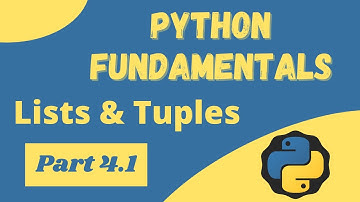 Python Lists and Tuples - Python Fundamentals 4.1