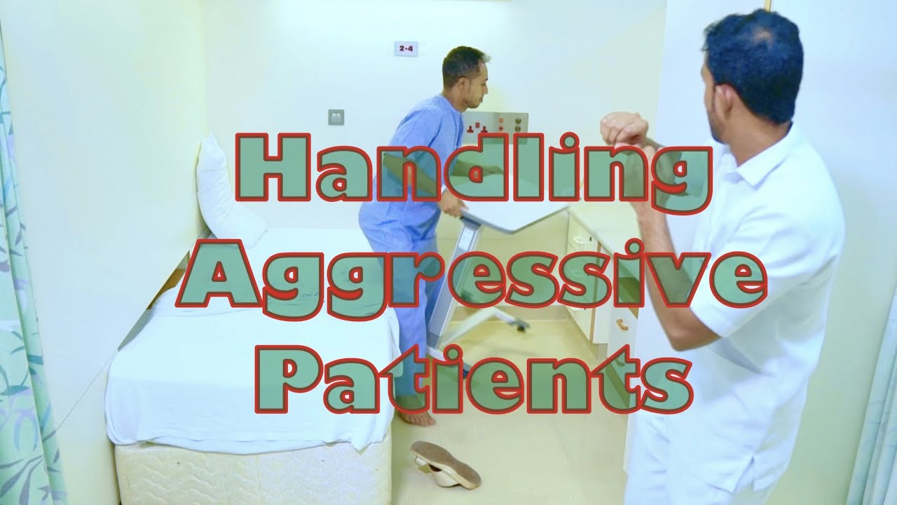Handling Aggressive Patients (Squh)