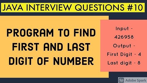 How To find first and last digit of number in java / Java Interview Questions / Java Coding Question