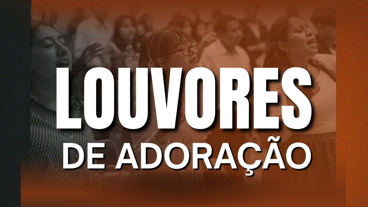 Louvores para Sentir a Presença de Deus - Melhores Hinos Evangélicos - Top Gospel