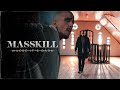 Masskill  where its dark official music