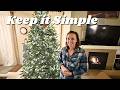 SIMPLE Christmas Decorate with Me | Christmas on a Budget
