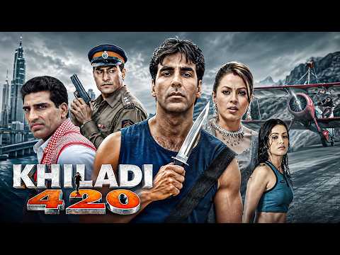 Khiladi 420 - पूरी फिल्म | Suspense Thriller Hindi Film | Akshay Kumar | Mahima Chaudhry | Alok Nath