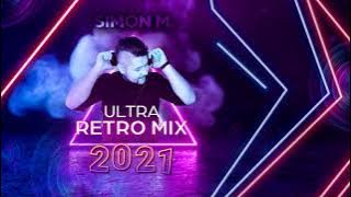 ULTRA RETRO MIX 2021 - SIMON M. - STARE HITY - RETRO SET