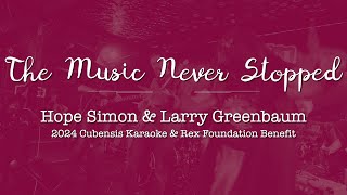 14 2024 QB KARAOKE   MUSIC NEVER STOPPED   HOPE SIMON LARRY GREENBAUM   HD 1080p