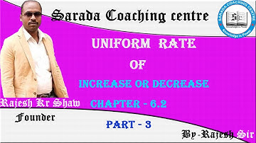 Uniform Rate of Increase and Decrease|| part-3 || ch-6.2 || Scc ||Wbbse Maths