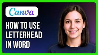 How To Use Canva Letterhead In Word screenshot 5