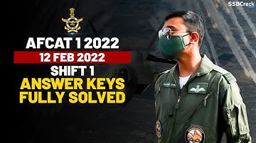 AFCAT 1 2022 Answer Keys Fully Solved 12 February 2022 - Shift 1 [All Sets]