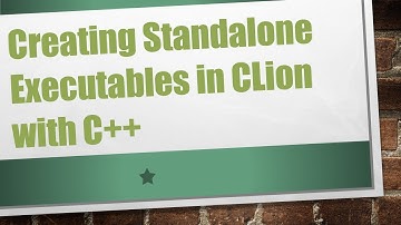 Creating Standalone Executables in CLion with C++