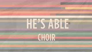 He's Able | He's Able | Indiana Bible College chords