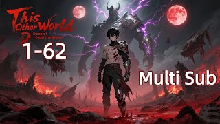 【Multi Sub】This Other World Doesn't Need the Weak EP 1-60 #animation #anime #donghua