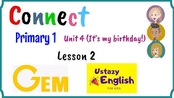 Primary 1, Connect, Unit 4, lesson 2, Gem, English for kids