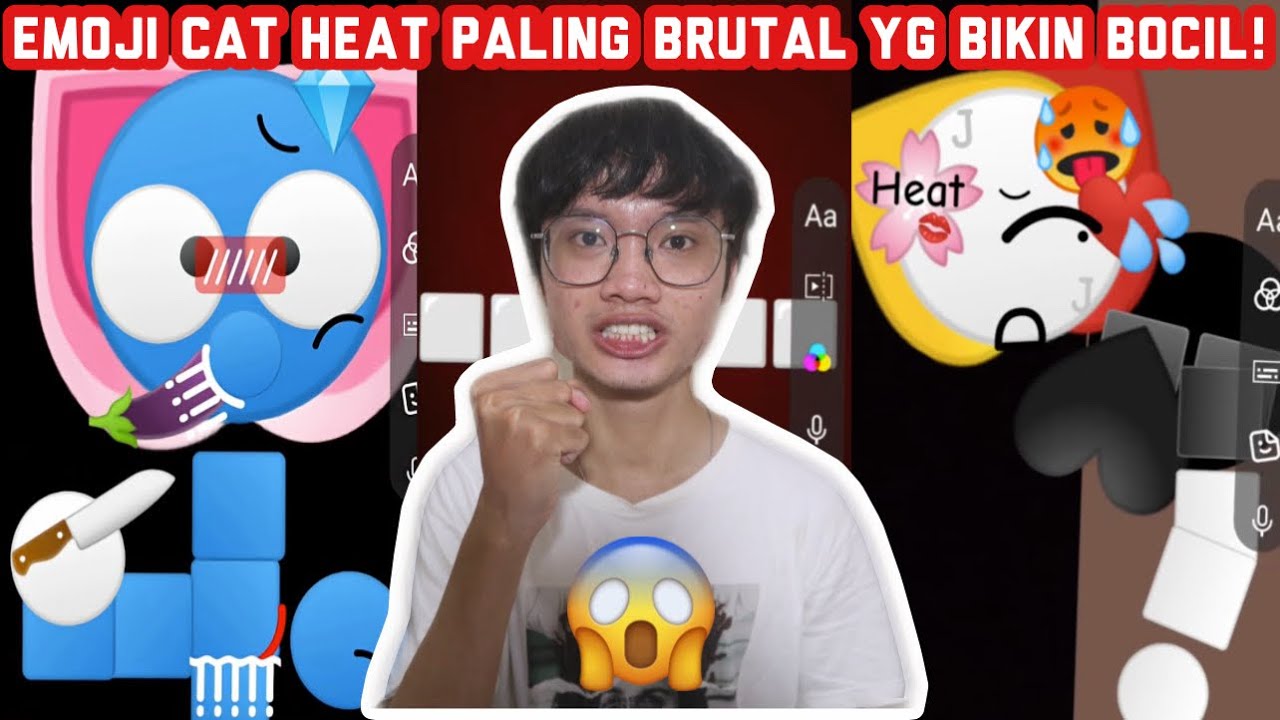 EMOJI CAT HEAT PALING SUS TERNYATA YANG BIKIN BOCIL?!! ANJIR PARAH!!