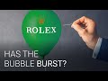Watch market meltdown  has the rolex bubble finally burst