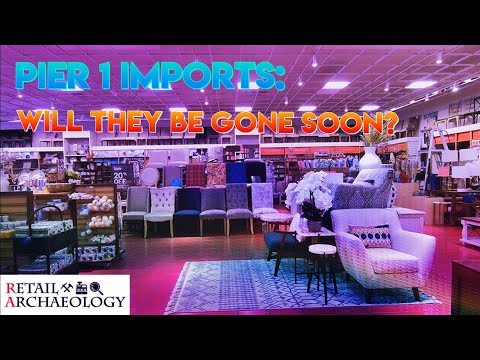 Pier 1 Imports:  Will They Be Gone Soon? | Retail Archaeology