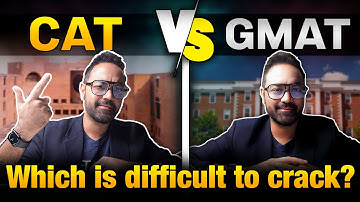CAT vs GMAT Exam | Which Is Easy To Crack? How Many Hours To Study? Career Guide