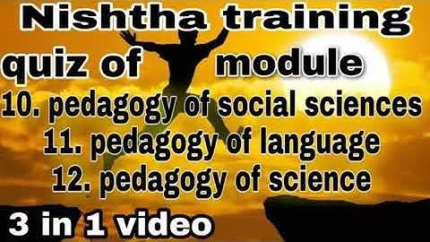 nishtha | module 10, 11, 12 | Quiz in | English version | ncert | kvs | nvs | cbse| DIKSHA |