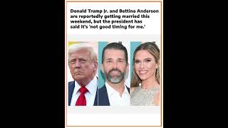 Trump Says Son’s Wedding Comes at ‘Bad Timing #news #trump #usa