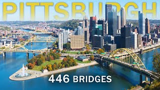 City of Bridges: Pittsburgh's vast infrastructure