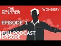 Episode 1: The Story of Jeffrey Epstein | The Mysterious Mr. Epstein | Full Episode