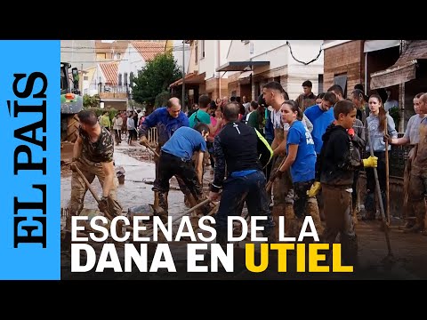 DANA EN ESPAÑA | Cinco escenas que deja la dana en Utiel | EL PAÍS