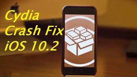 Cydia Crash Fix iOS 10.2 (YALU Jailbreak)