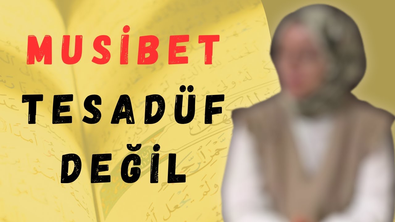 TEĞÂBUN SURESİ 11. AYET TEFSİRİ | MUSİBET TESADÜF DEĞİL|KALBİN HİDAYETİ VE TESLİMİYET|BERATİYE GÜÇİN