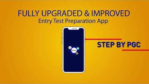 STEP By PGC - All New, Fully Upgraded Entry Test Preparation App