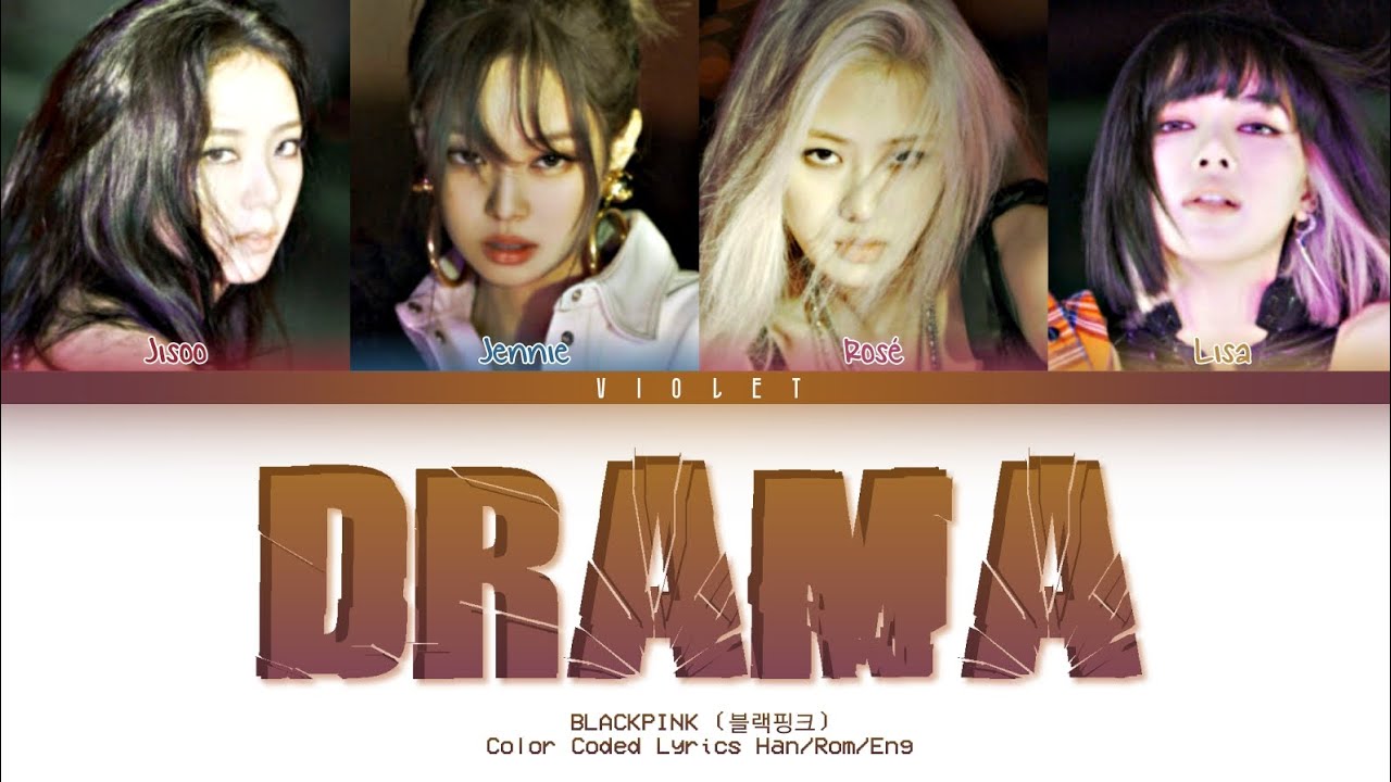 How would BLACKPINK sing Drama by AESPA Color Coded Lyrics (Han/Rom/Eng)