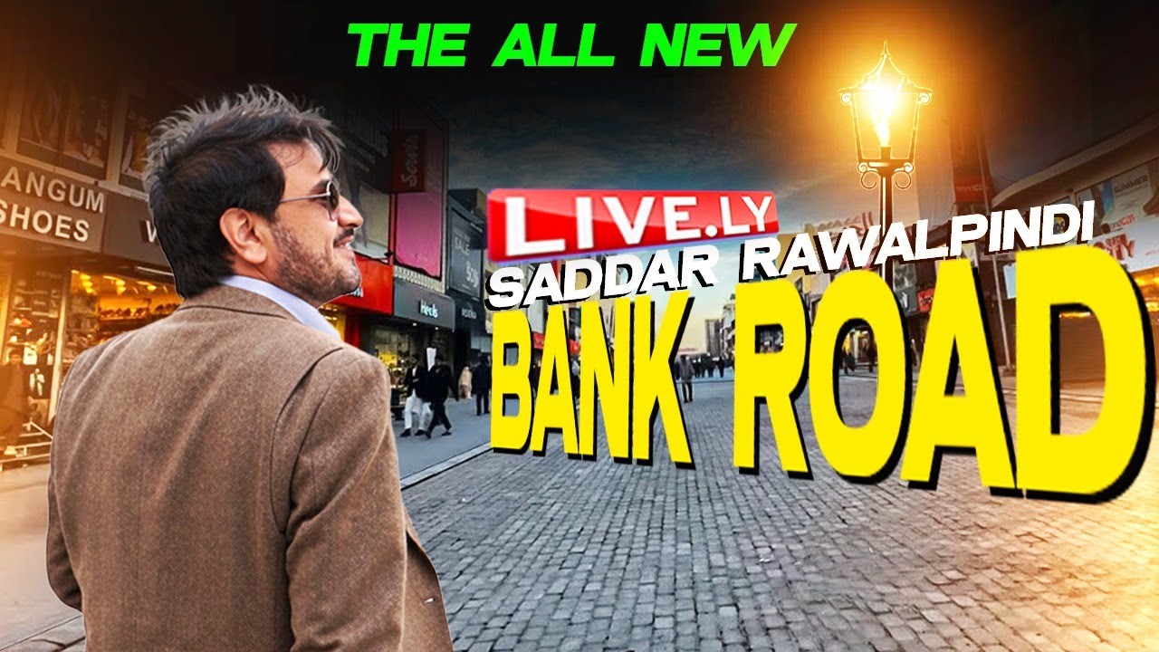 Saddar Rawalpindi Bank Road | Lively | Pakistan Connect