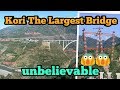 Humara tour reasi to kori the world largest bridge