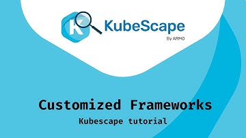 Armo Kubescape customizing frameworks