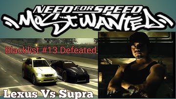 🔥 NFS Most Wanted 2005 Gameplay | Defeating Blacklist Racer #13 🔥