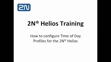 2N Helios IP Tijd Profielen Instructiefilmpje Tutorial How To
