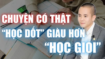 BÍ MẬT việc "HỌC DỐT" lại giàu hơn "HỌC GIỎI" - Nguyên nhân là đây | Master Anh Đức