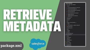 3 Ways to Retrieve Salesforce Metadata With Manifest Using VS Code and SF CLI | Package.xml