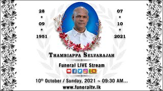 THAMBIAPPA SELVARAJAH EDITED VERSION Funeral LIVE Streaming Service Funeral TV - Sri Lanka