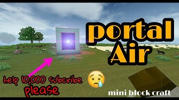 Mini block craft - portal air