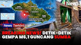 BREAKING NEWS! Gempa M6,1 Guncang Sumba Barat Daya, Warga Rasakan Getaran Kuat