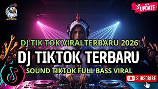 DJ CAMPURAN VIRAL TIK TOK TERBARU 2026🎵 || DJ SLOW FULL BASS 2026