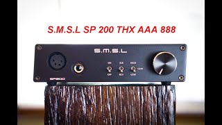 Усилитель для наушников S.M.S.L SP 200 THX AAA 888.