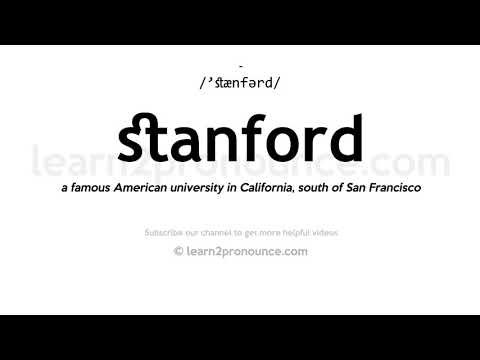 Pronunciation of Stanford | Definition of Stanford
