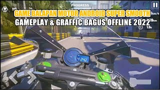 Game Balapan Android Terbaik Graffic Dan Gameplay Best 2022 Street Moto Speed Race screenshot 5