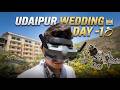 Udaipur Wedding | Day -1 💍