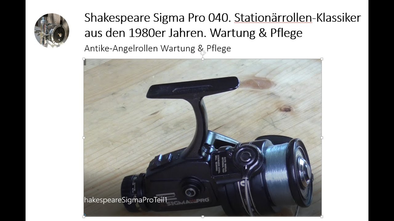 Shakespeare Sigma Pro 040. Stationärrollen-Klassiker aus den 1980er Jahren. Wartung & Pflege
