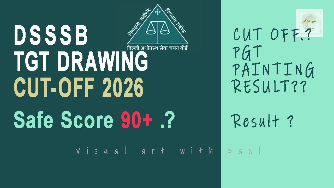 DSSSB TGT Drawing Teacher Cut-off Analysis 2026 | Based on PGT Painting Results