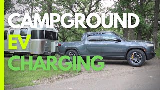 Charging our Rivian at the Campground || EV + RV Power Management