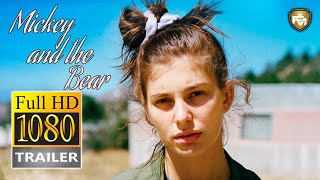 MICKEY AND THE BEAR Official Trailer #1 (2019) James Badge Dale, Calvin Demba | Future Movies