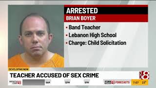 Lebanon High School band teacher arrested for child solicitation