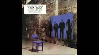 Element of Crime - The Best of  1985-1990.